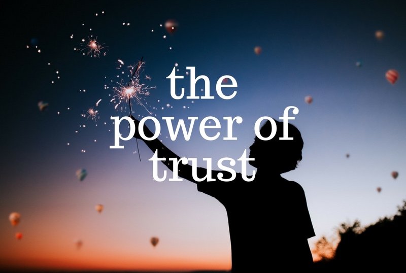 Power of Trust