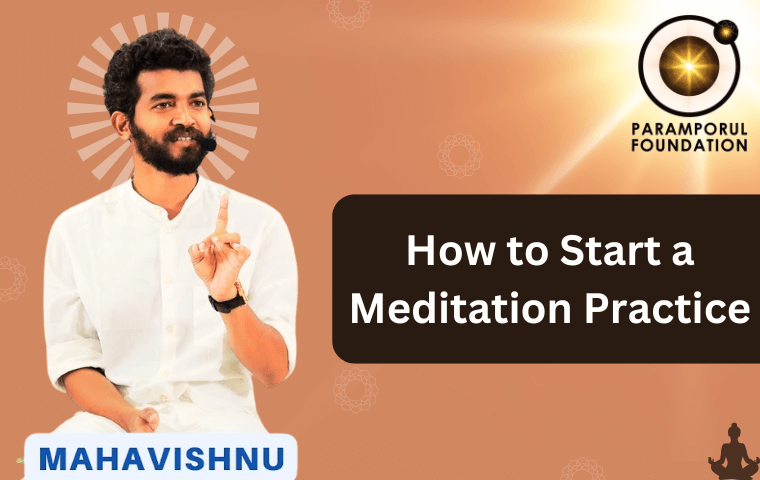 How to Start a Meditation Practice