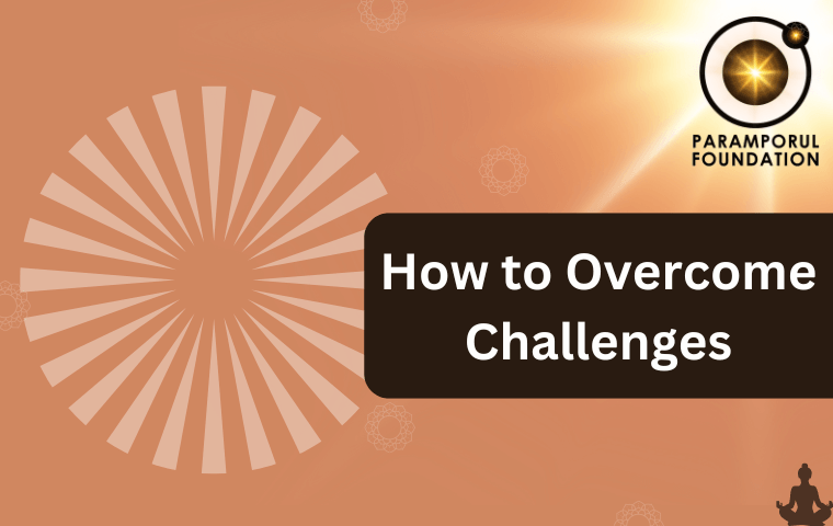 How to Overcome Challenges