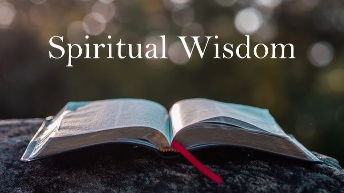 What insights can we gain from a deeper dive into spiritual wisdom?