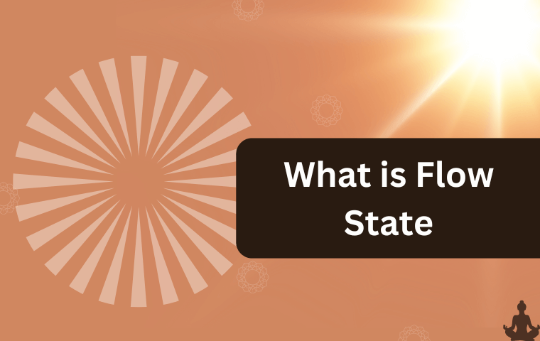 What is Flow State