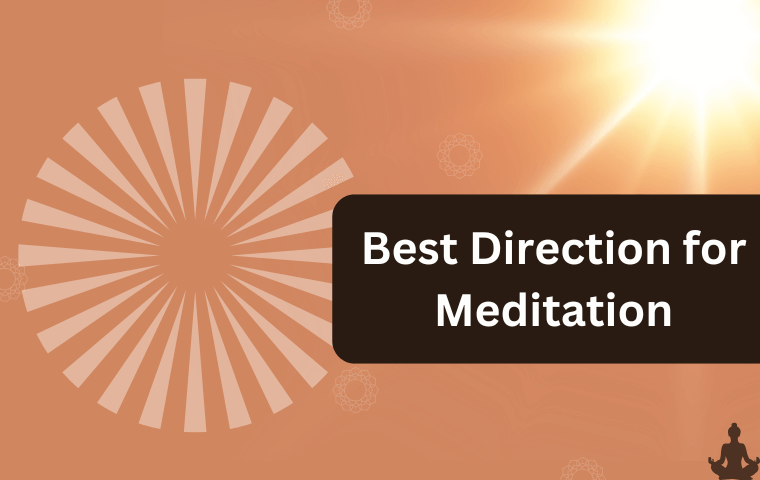 Best Direction for Meditation