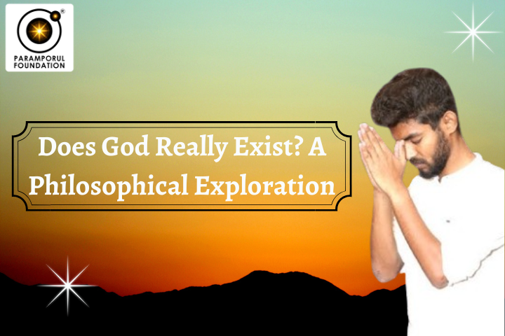 Does God Really Exist? A Philosophical Exploration