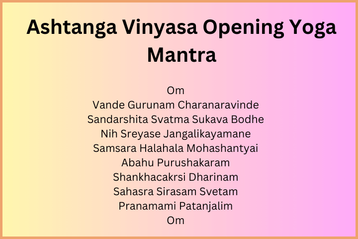Ashtanga Vinyasa Opening Yoga Mantra