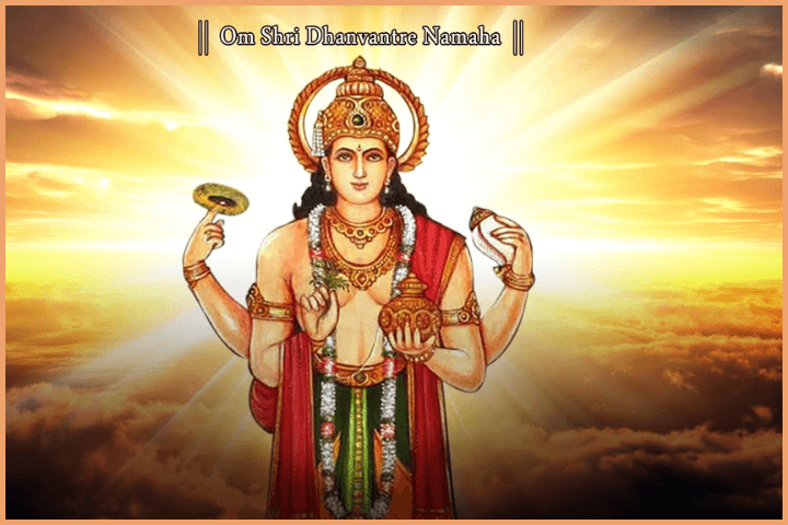 Om Shree Dhanvantre Namaha