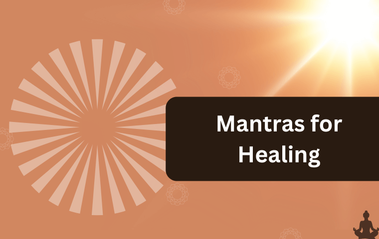 Mantras for Healing