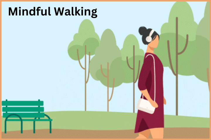What to Focus on During Meditation - Mindful Walking