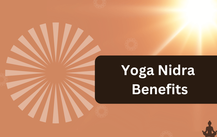 Yoga Nidra Benefits