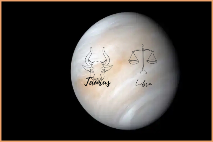 Venus - Taurus, Libra