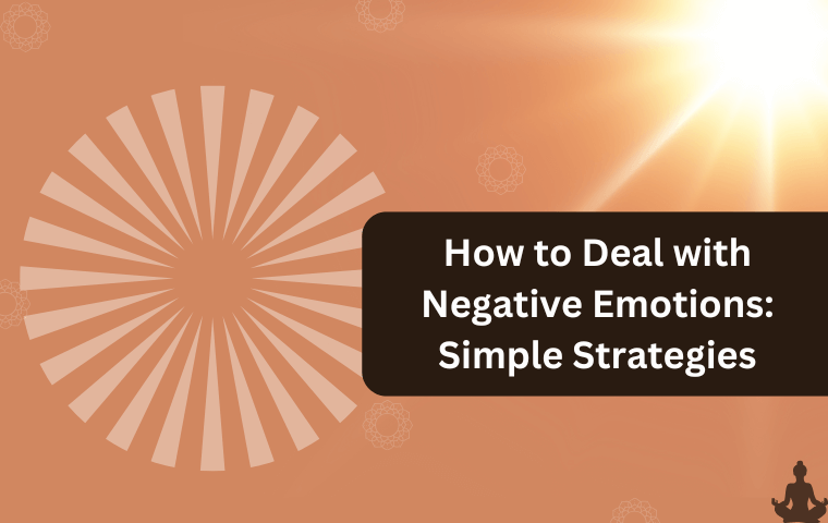 How to Deal with Negative Emotions (4)